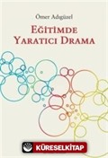 Eğitimde Yaratıcı Drama