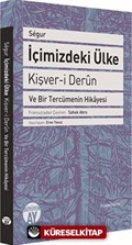 İçimizdeki Ülke - Kişver-i Derun ve Bir Tercümenin Hikayesi