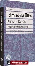 İçimizdeki Ülke - Kişver-i Derun ve Bir Tercümenin Hikayesi