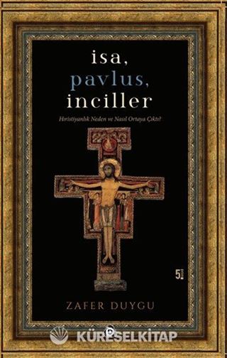 İsa, Pavlus, İnciller