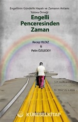Engelli Penceresinden Zaman