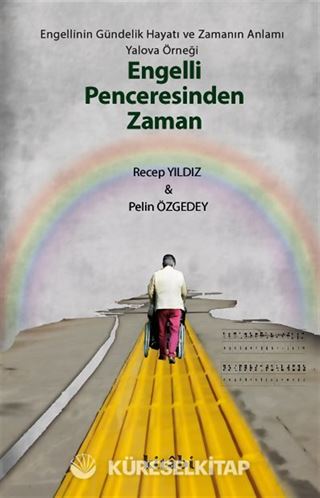 Engelli Penceresinden Zaman