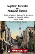 Engellinin Akrabalık ve Komşuluk İlişkileri