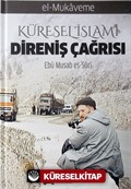 Küresel İslami Direniş Çağrısı (El Mukaveme 1. Cilt 2. Kısım)