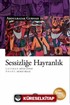 Sessizliğe Hayranlık