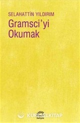 Gramsci'yi Okumak
