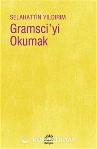 Gramsci'yi Okumak