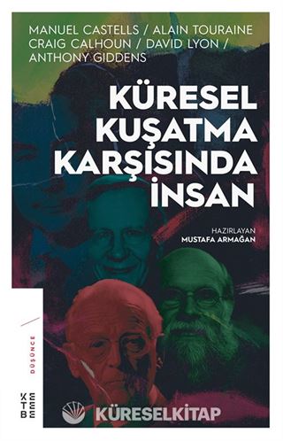 Küresel Kuşatma Karşısında İnsan