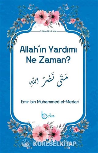 Allah'ın Yardımı Ne Zaman?