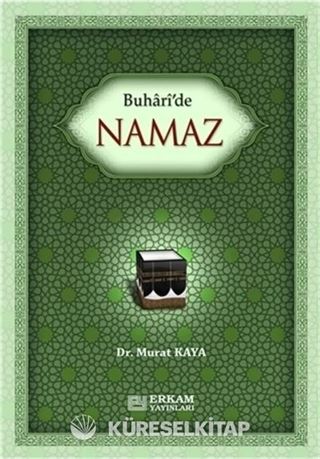 Buhari'de Namaz