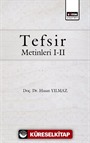 Tefsir Metinleri I-II