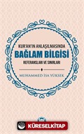 Kur'an'ın Anlaşılmasında Bağlam Bilgisi