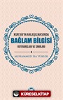 Kur'an'ın Anlaşılmasında Bağlam Bilgisi