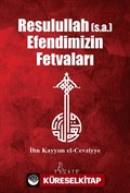 Resulullah Efendimizin Fetvaları