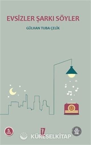 Evsizler Şarkı Söyler
