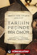 Tarihin Peşinde Bir Ömür