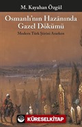 Osmanlı'nın Hazanında Gazel Dökümü