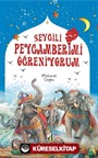 Sevgili Peygamberimi Öğreniyorum