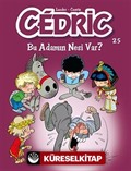 Cedric 25 / Bu Adamın Nesi Var?