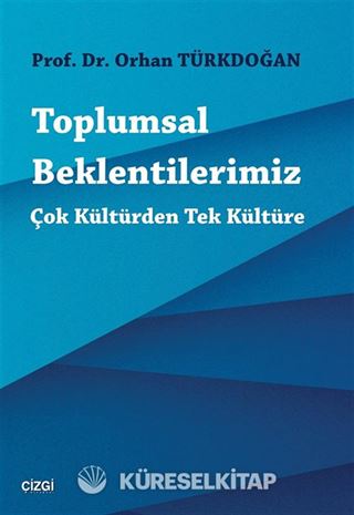 Toplumsal Beklentilerimiz