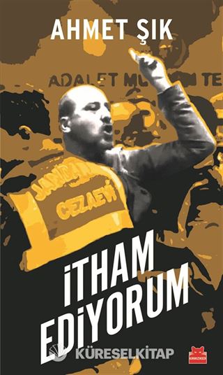 İtham Ediyorum