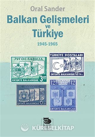 Balkan Gelişmeleri ve Türkiye (1945-1965)
