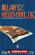 Allah'sız Müslümanlık