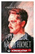 Tanıdığım Nazım Hikmet