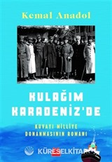 Kulağım Karadeniz'de
