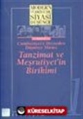 1-Tanzimat ve Meşrutiyet'in Birikimi (Ciltsiz) Modern Türkiye'de Siyasi Düşünce