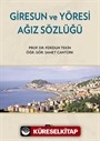 Giresun ve Yöresi Ağız Sözlüğü