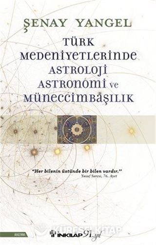 Türk Medeniyetlerinde Astroloji, Astronomi ve Müneccimbaşılık