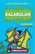 Balabulan / Talihsiz İsimler Dizisi 2