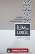 İslami Kimliğin Oluşumunda İlim ve Usül