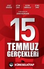 15 Temmuz Gerçekleri