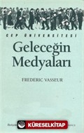 Geleceğin Medyaları