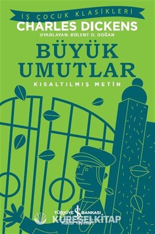 Büyük Umutlar (Kısaltılmış Metin)