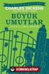 Büyük Umutlar (Kısaltılmış Metin)