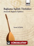 Bağlama Eşlikli Türküler: Armonik Bağlama Eşlikleri