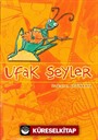 Ufak Şeyler