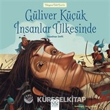 Güliver Küçük İnsanlar Ülkesinde / Dünyaca Ünlü Eserler