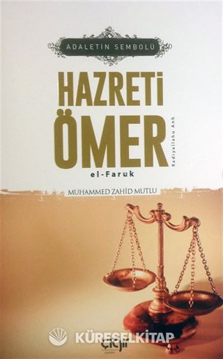 Adaletin Sembolü Hazreti Ömer el-Faruk (r.a.)