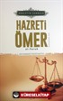 Adaletin Sembolü Hazreti Ömer el-Faruk (r.a.)