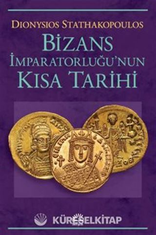 Bizans İmparatorluğu'nun Kısa Tarihi