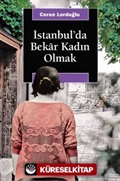 İstanbul'da Bekar Kadın Olmak