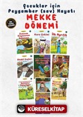 Çocuklar İçin Sevgili Peygamberimizin Hayatı Serisi (10 Kitap)