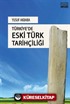 Türkiye'de Eski Türk Tarihçiliği