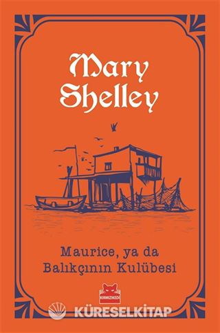 Maurice ya da Balıkçının Kulübesi