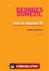 Mit ve Destan III Roma Tarihleri