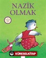 Yararları Dizisi - Nazik Olmak